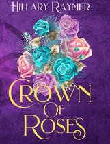 The Faeven Saga 1 - Crown of Roses