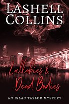 Isaac Taylor Mystery Series 4 - Lullabies & Dead Bodies