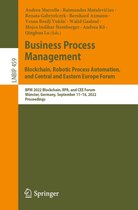 Lecture Notes in Business Information Processing 459 - Business Process Management: Blockchain, Robotic Process Automation, and Central and Eastern Europe Forum