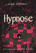 Hypnose het verhaal van een dokter