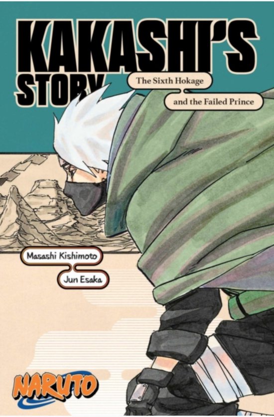 Foto: Naruto novels naruto kakashi s story the sixth hokage and the failed prince