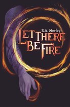Lirical Series 1 - Let There be Fire