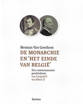 De Monarchie En Het Einde Van Belgie