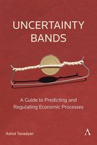 Anthem Impact- Uncertainty Bands: A Guide to Predicting and Regulating Economic Processes