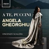 Angela Gheorghiu: A Te, Puccini