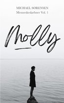 Menneskeskæbner 1 - Molly