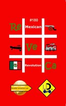 Parallel Universe List 180 - #MexicanRevolution 180