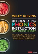 Corwin Literacy- Differentiating Phonics Instruction for Maximum Impact