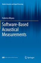 Modern Acoustics and Signal Processing- Software-Based Acoustical Measurements