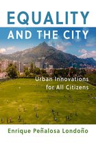 The City in the Twenty-First Century- Equality and the City