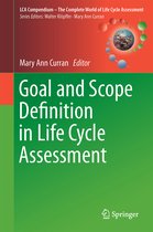 LCA Compendium – The Complete World of Life Cycle Assessment- Goal and Scope Definition in Life Cycle Assessment