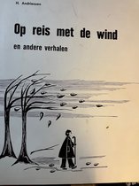Op reis met de wind e.a. verhalen