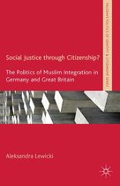 Palgrave Politics of Identity and Citizenship Series- Social Justice through Citizenship?
