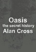 The Secret History of Rock - Oasis