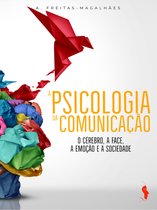 A Psicologia da Comunicação