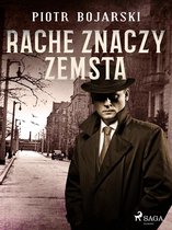 Zbigniew Kaczmarek 2 - Rache znaczy zemsta