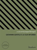 Giovanni Gentile e la sua riforma