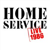 Home Service - Live 1986 (CD)