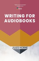 Method Writing 3 - Writing for Audiobooks