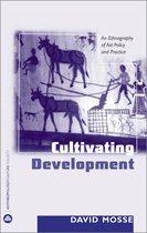 Anthropology, Culture and Society- Cultivating Development