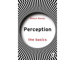 The Basics- Perception: The Basics