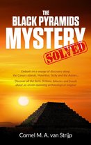 The Black Pyramids Mystery... Solved!