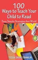 100 Ways to Teach 1 - 100 Ways to Teach Your Child to Read