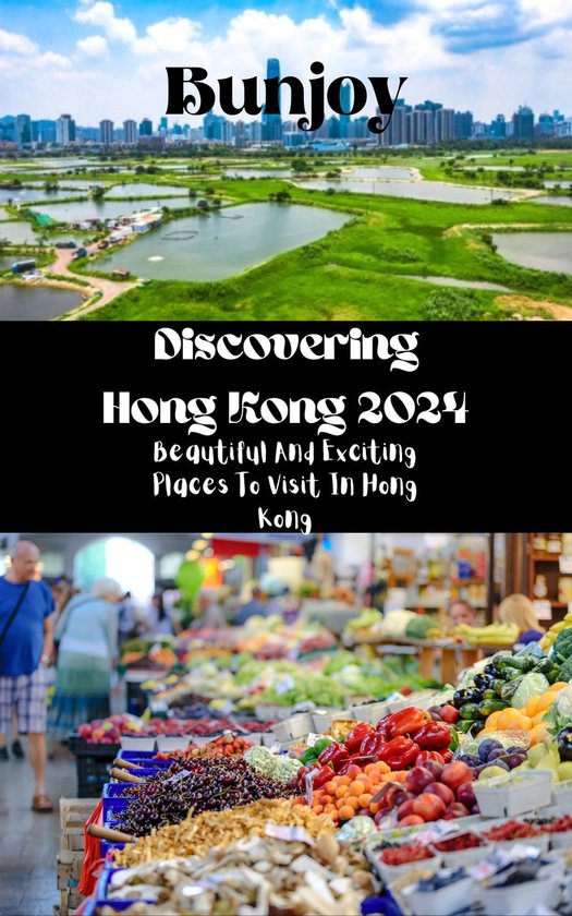 Discovering Hong Kong 2024 (ebook), Bunjoy 1230007236983 Boeken bol