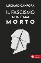 Nuova Biblioteca Dedalo 1 - Il fascismo non è mai morto