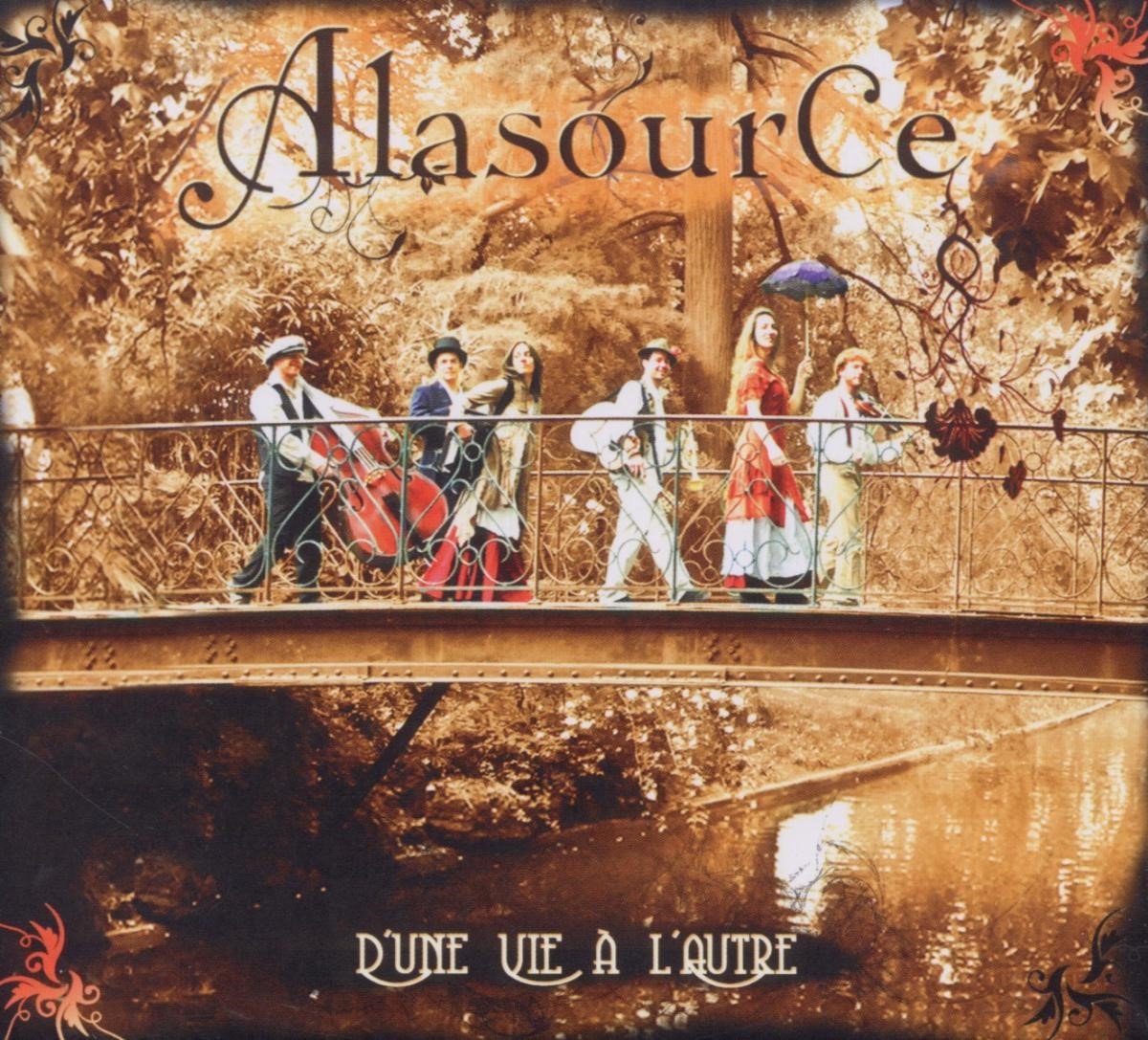 AlaSourCe - D'Une Vie À L'Autre (CD)