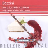 Luigi Alberto Bianchi & Aldo Orvieto - Bazzini: Works For Violin And Piano (CD)