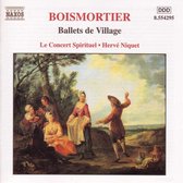Le Concert Spirituel, Hervé Niquet - Boismortier: Ballets De Village / Sérénade (CD)