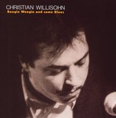 Christian Willisohn - Boogie Woogie And Some Blues (CD)