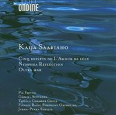 Pia Freund, Gabriel Suovanen, Tapiola Chamber Choir, Finnish Radio Symphony Orchestra - Saariaho: Cinq Reflets / Nymphea Reflection / Oltra Mar (CD)