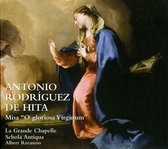 La Grande Chapelle, Schola Antiqua, Albert Recasens - De Hita: Misa O Gloriosa Virginum (CD)