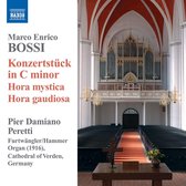 Pier Damiano Peretti - Bossi: Konzertstück in C Minor, Hora Mystica, Hora Gaudiosa (CD)