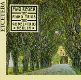 Goebel-Trio Berlin - Reger: Piano Trios (CD)