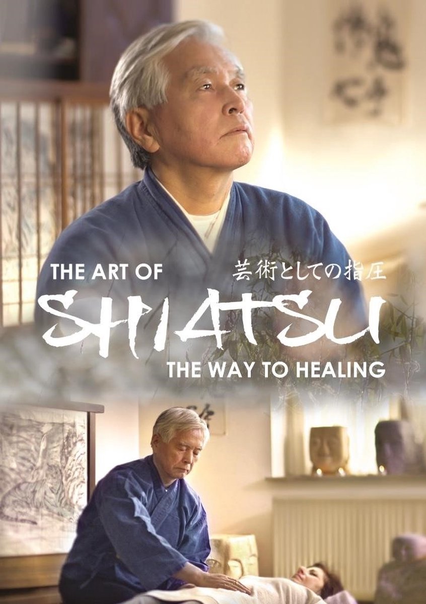 The Art Of Shiatsu: The Way To Healing (DVD)