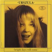 Urszula Sipinska: Bright Days Will Come [CD]