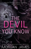 Quentin Security Bodyguard Romance 2 - The Devil You Know
