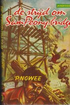 Arendsoog 22: De strijd om Sam Peony-bridge