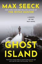 A Ghosts of the Past Novel- Ghost Island