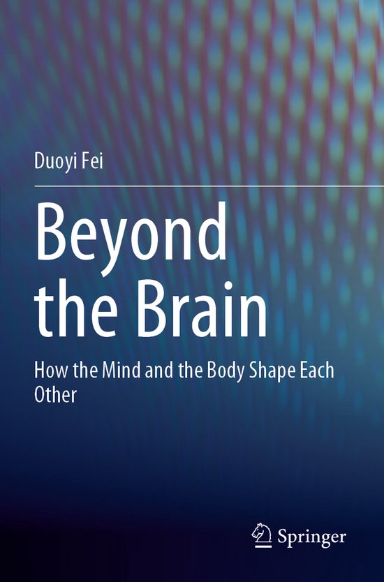 Beyond the Brain | 9789811995606 | Duoyi Fei | Boeken | bol