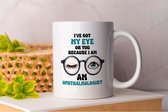 Mok Ive got My eye - Optician - Gift - Cadeau - EyeCare - Eyewear - EyeHealth - Opticien - Oogzorg - Brillen - Ooggezondheid