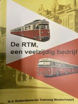 De RTM een veelzijdig bedrijf - De Rotterdamsche Tramwegmaatschappij (DVD)