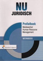 NU Juridisch Profielboek Medewerker Human Resource Management Werkboek