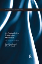 Routledge Global Security Studies- US Foreign Policy Towards the Middle East