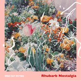 Wild Cat Strike - Rhubarb Nostalgia (CD)