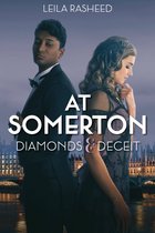 At Somerton: Diamonds & Deceit