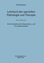 Lehrbuch der speciellen Pathologie und Therapie 1-1 - Lehrbuch der speciellen Pathologie und Therapie